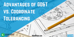 Advantages of GD&T vs. Coordinate Tolerancing | GD&T Basics