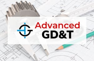 Advanced GD&T Course | GD&T Basics